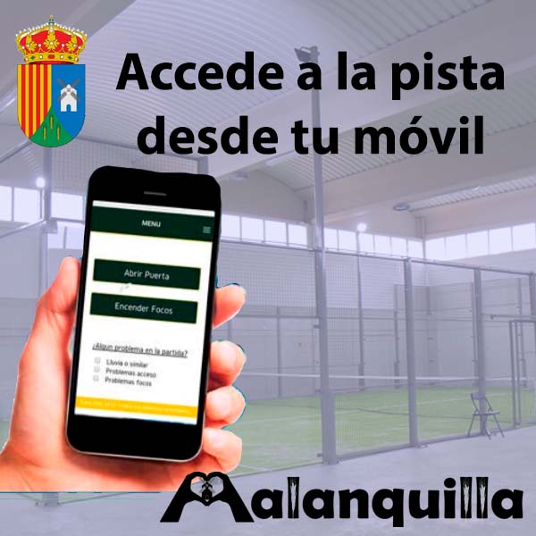 acceso a pista de padel cubierta de cesped artificial de malanquilla desde la aplicación movil para toda la comarca de calatayud y aranda de moncayo