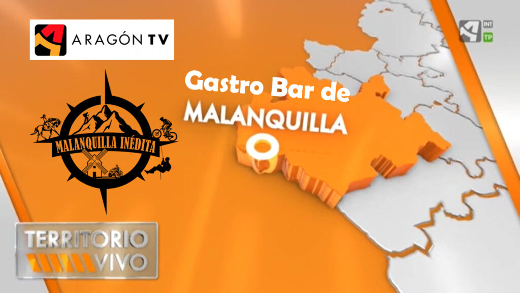 portada del reportaje de territorio vivo de aragón tv sobre el nuevo gastro bar de malanquilla