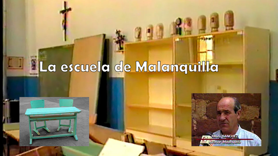 la escuela de malanquilla cerró en 1991 debido al éxodo de la población a las grandes ciudades